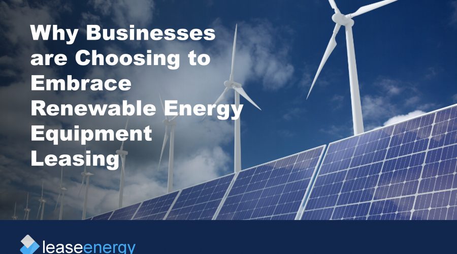 Image of solar panels and wind turbines with a cloudy sky background to illustrate the benefits of renewable energy equipment leasing or finance