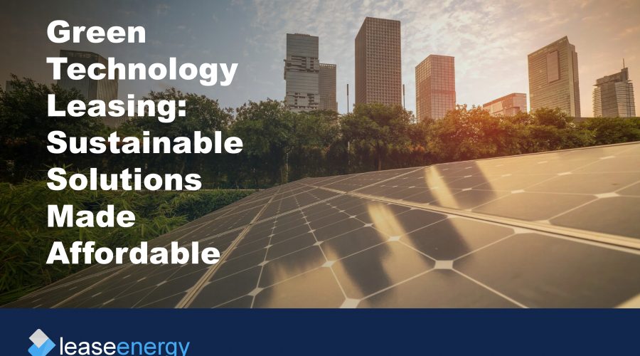 Image of solar panels with city scape in the background to illustrate the benefits of green technology leasing to businesses wishing to invest in sustainability